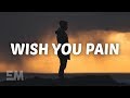 Andy Grammer - Wish You Pain (Lyrics)