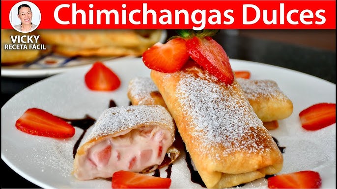 CHIMICHANGAS DULCES  Vicky Receta Facil 