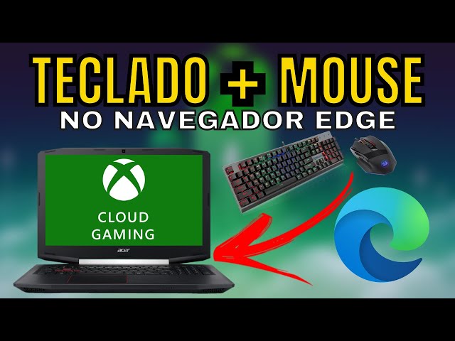 XCLOUD with KEYBOARD and MOUSE on MICROSOFT EDGE, HOW TO PLAY? 