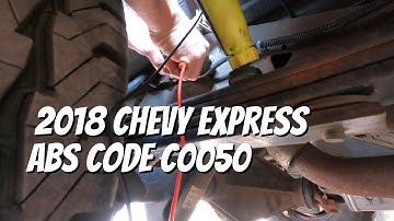 2018 Chevy EXPRESS abs light on C0050 diagnoses and repair!!!