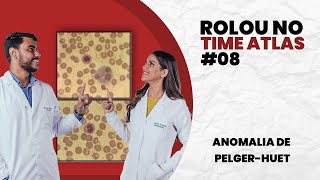Anomalia De Pelger Hüet-Rolou No Time Atlas