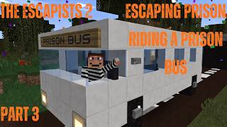 Minecraft The Escapists 2 Map Gameplay Walkthrough Part 3 I ESCAPED PRISON Final