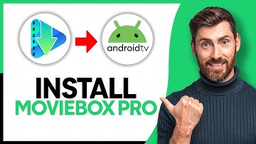 How To Install MovieBox Pro on Android TV - Step by Step