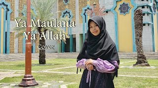 Ya Maulana Ya Allah Cover
