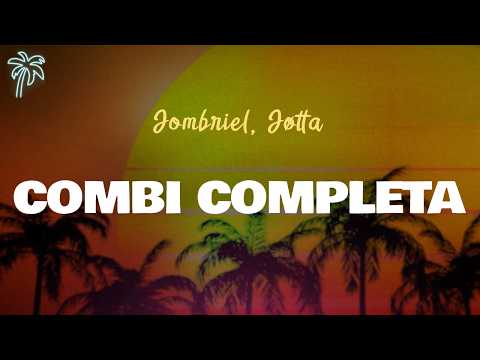 Jombriel, Jøtta - COMBI COMPLETA (Letra Oficial / Official Lyrics)