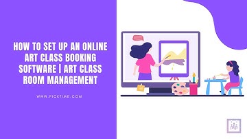 How to set up an Online Art Class Booking Software  | Art Class Room Management