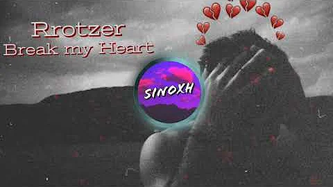 Rrotzer - Break my heart﹝slowed + reverb﹞
