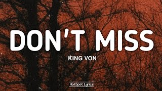 King Von - Don't Miss (Lyrics)