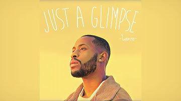 Lanre - Just A Glimpse