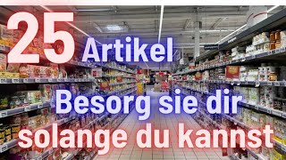 25 Lebensmittel - Besorge Sie Dir Solange Du Kannst