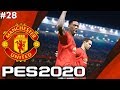 PES 2020: Manchester United Master League #28 - GOAL FEST