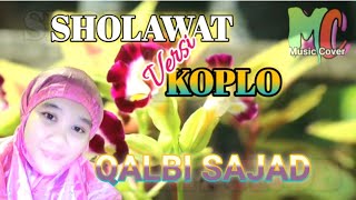 Download lagu SHOLAWAT ‼️ QALBI JASAD ‼️ Versi Koplo #mcproduction @mbahito8351