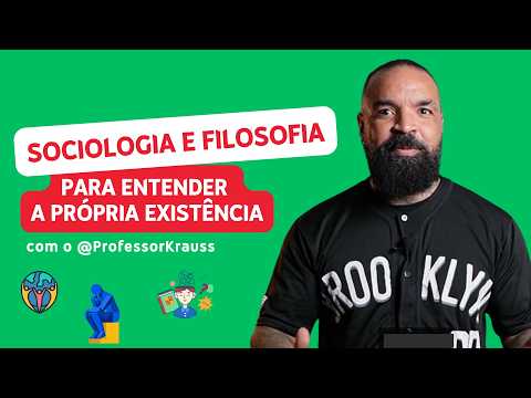 Por que aprender SOCIOLOGIA E FILOSOFIA? #Dêumachance com ‪@ProfessorKrauss