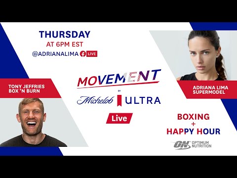 MOVEMENT by Michelob ULTRA Home Workout with Adriana Lima & Tony Jeffries