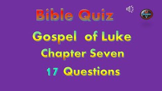 Bible Quiz | Gospel o Luke Chapter 7 | Luke Chapter 7 , 17 Questions and answers screenshot 4