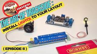 Add Lights and Switches to YOUR Model Railway Layout (Part 2)