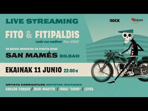 Fito & Fitipaldis en directo desde el San Mams de Bilbao