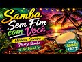 Samba Sem Fim com Voce Upbeat Samba・Party Samba AI Vocal