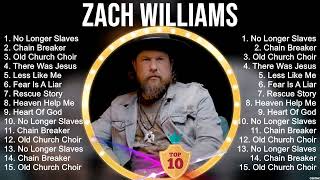 Z A C H W I L L I A M S Full Album ~ Best Christian Music Worship Songs