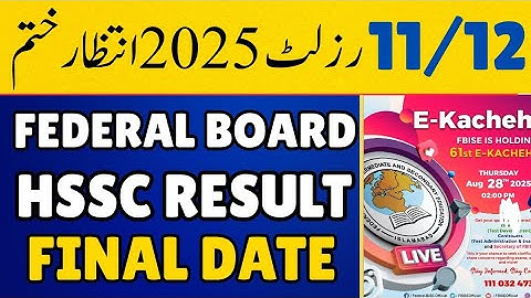 Federal Board Hssc Result | Class 11 Result Date | Class 12 Result Date 