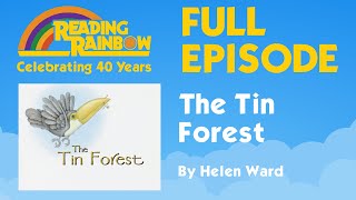 The Tin Forest | Reading Rainbow Complete Episode | 40th Anniversary Celebration