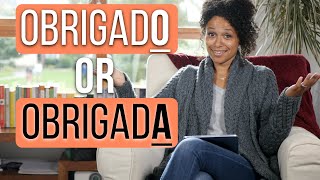 How to say thank you in Portuguese - Obrigado or Obrigada? [in PT with subtitles in PT &amp; EN]