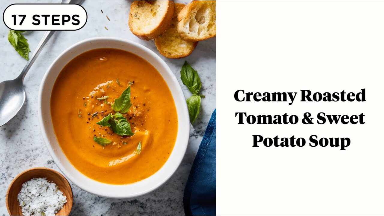 Roasted Tomato And Sweet Potato Soup Youtube