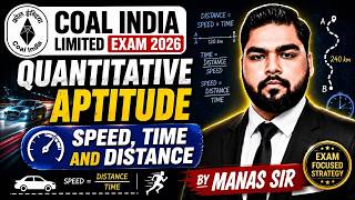 Coal India Exam 2026 | Quantitative Aptitude | Speed, Time &amp; Distance | Short Tricks