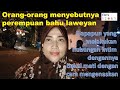 Orangorang menyebutnya perempuan bahu laweyan