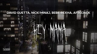 david guetta, nicki minaj, bebe rexha, afrojack - hey mama [ slowed + reverb ] (lyrics) Resimi