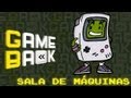 GameBack | Sala de Máquinas | Game Boy