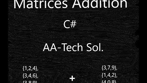 Matrix addition in C# | Add matrices in C# | #csharp #matrix #addmatrices