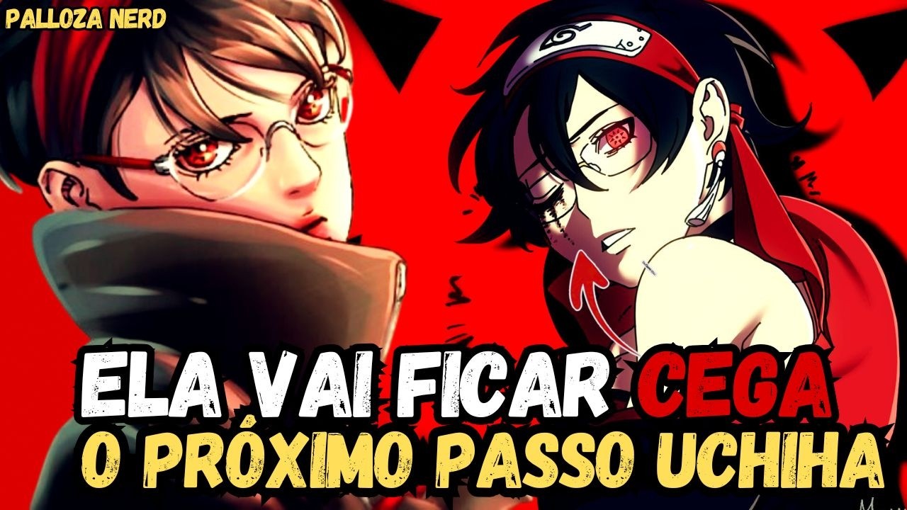 BORUTO TBV: O MANGEKYŌ ETERNO DA SARADA UCHIHA ESTÁ MAIS PRÓXIMO DO QUE NUNCA!