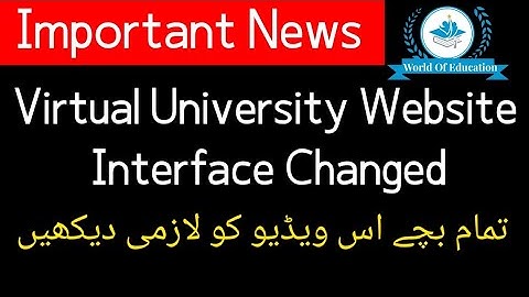 LMS interface change | Vulms does not work| Vu website issue| world of education| Muhammad saqib