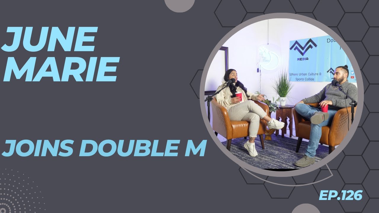 June Marie joins Double M | Full Interview | Episode 126 - YouTube
