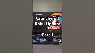 New Crunchyroll Update on Roku!!! Part 1/2