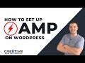 How To Add AMP To WordPress - Accelerated Mobile Pages [2019]