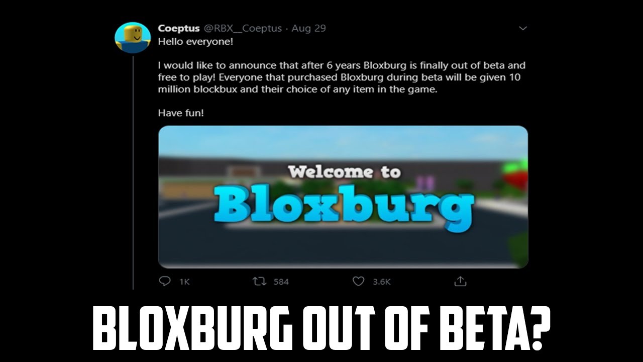 Welcome To Bloxburg Is Finally Out Of Beta Youtube - coeptus rbx coeptus twitter