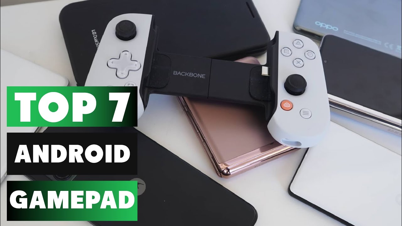 Top 7 Best Gamepads for Android Elevate Your Mobile Gaming Experience