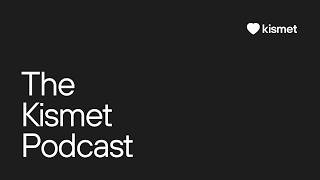 Some paths are planned. Others find you. The Kismet Podcast Trailer.