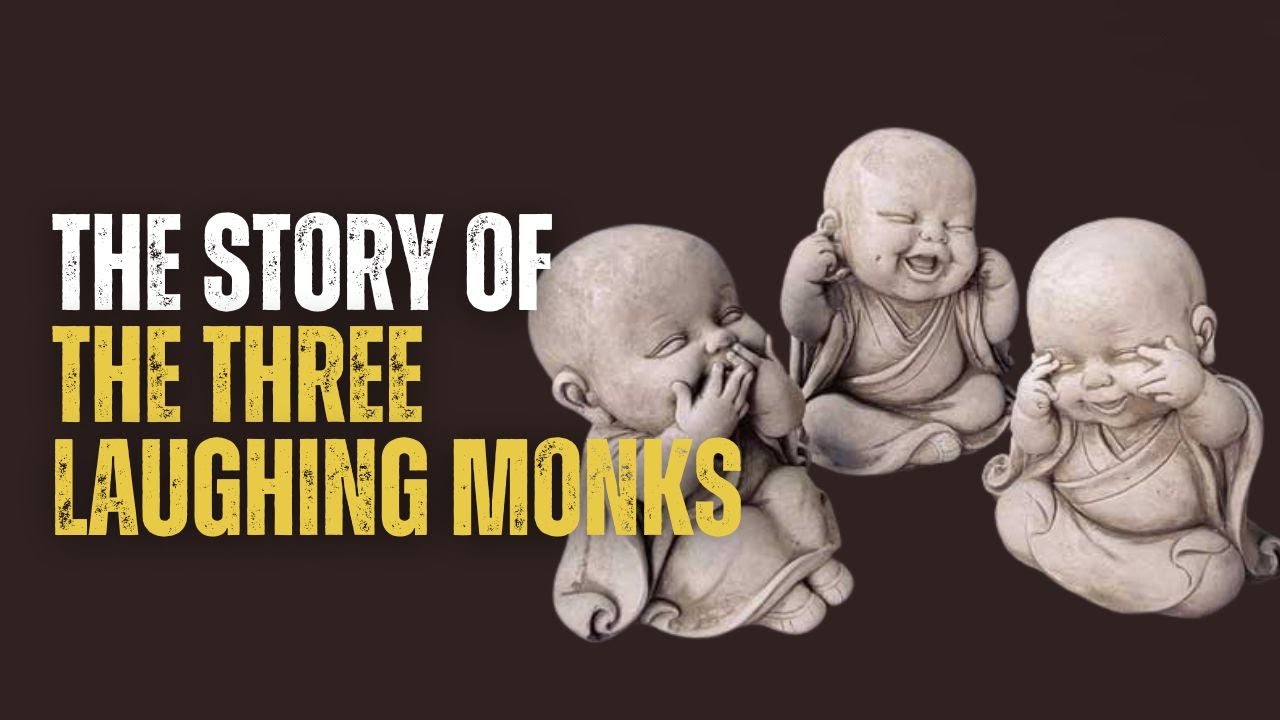 The Three Laughing Monks   A Short Zen Story