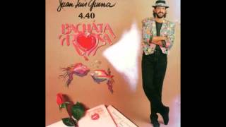 Video thumbnail of "Juan Luis Guerra 4 40 - Bachata rosa"