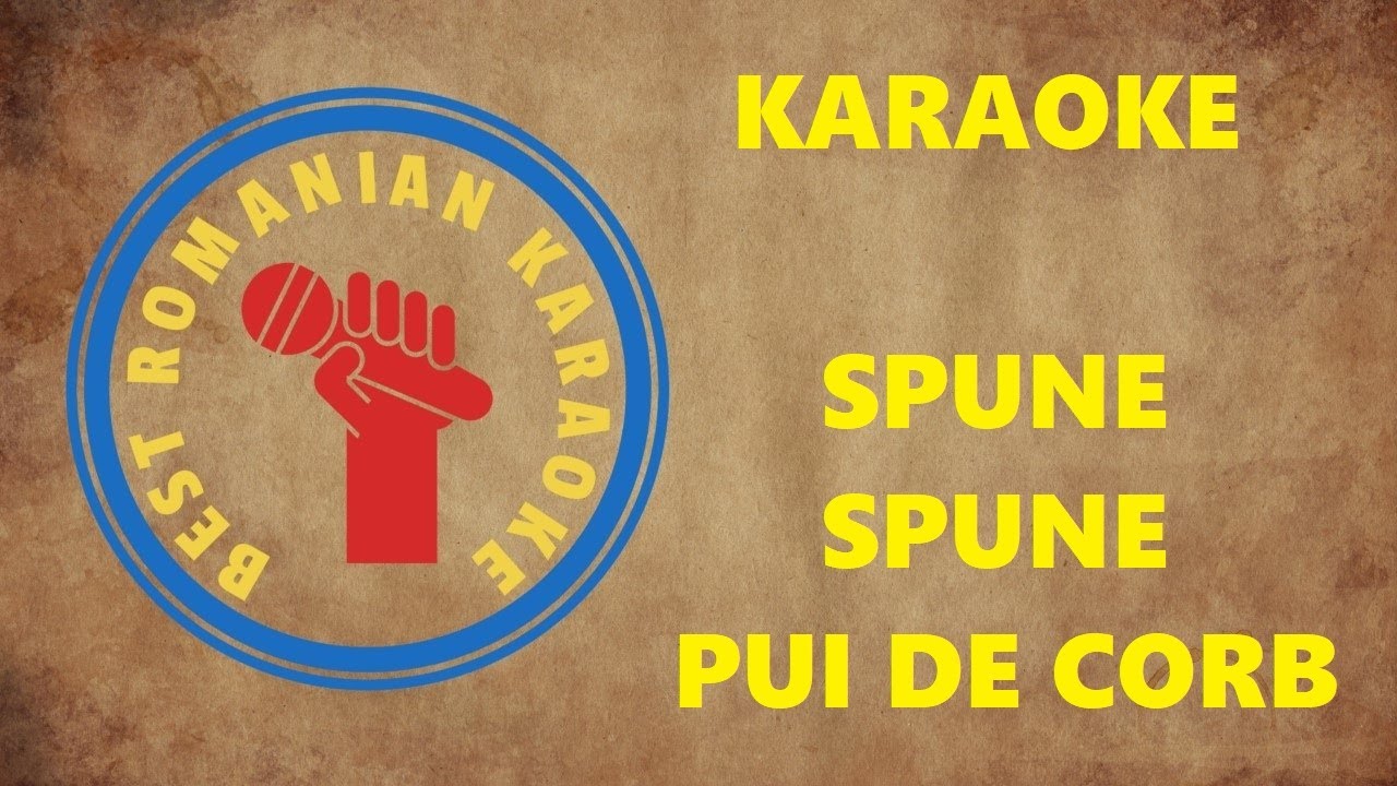 KARAOKE: Spune pui de corb Argesele-n satul meu Versuri Negativ (Do)
