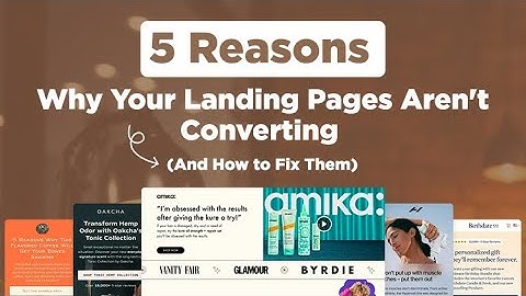 5 Reasons Why Your Landing Pages Aren