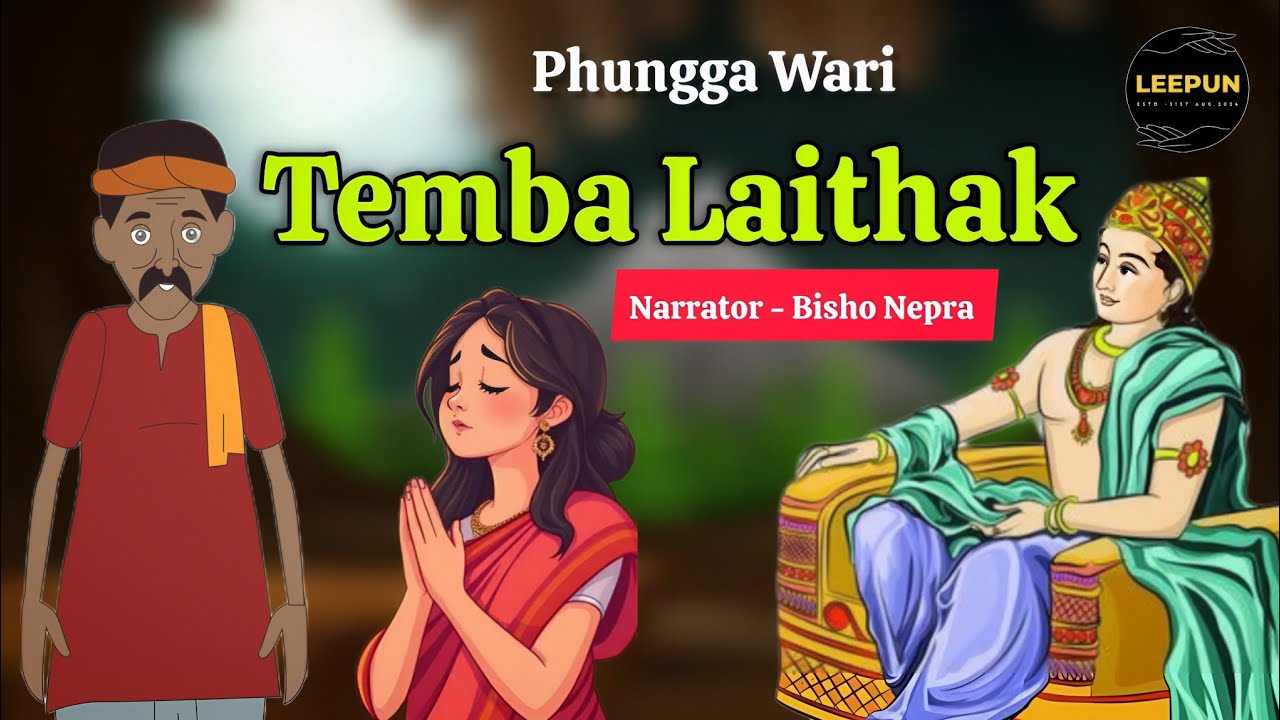 Temba Laithak & Loushingshingba Luitashing// Phungga Wari// Bisho Nepra 