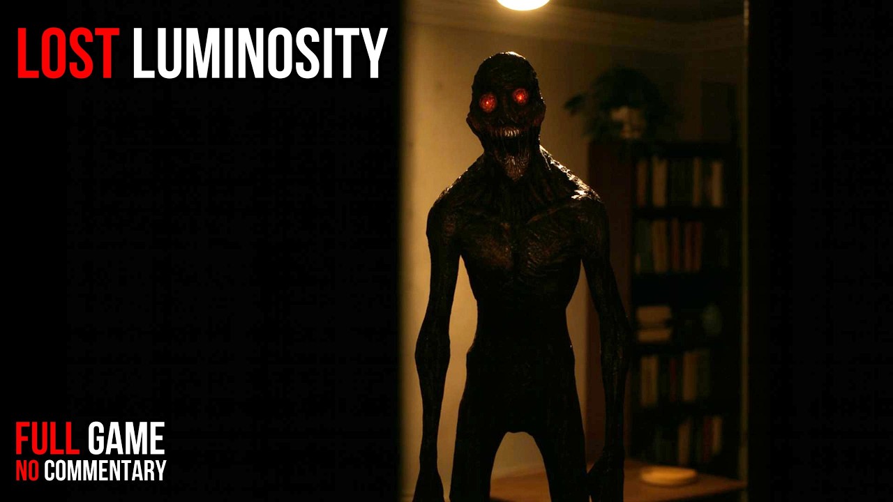 Lost Luminosity | No Commentary | VERY SCARY Full Horror Game | Longplay Walkthrough