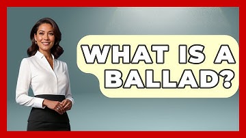 What Is A Ballad? - Tales And Texts
