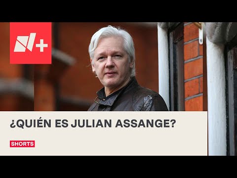 ¿Quién es el activista Julian Assange? - N+ #Shorts