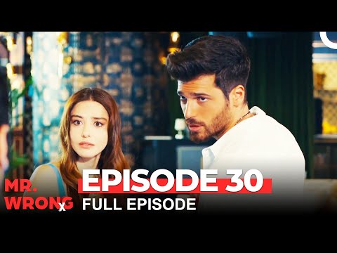 Mr Wrong Episode 30 