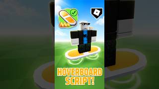 [Universal] Hover Board Script ROBLOX EXPLOITING